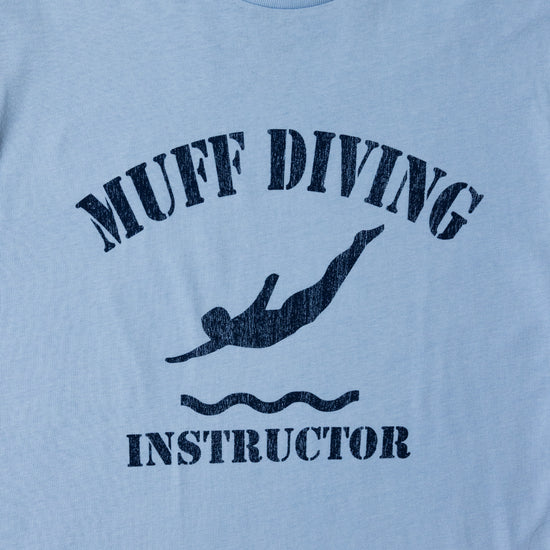 Muff Diving Instructor Light Blue Tee